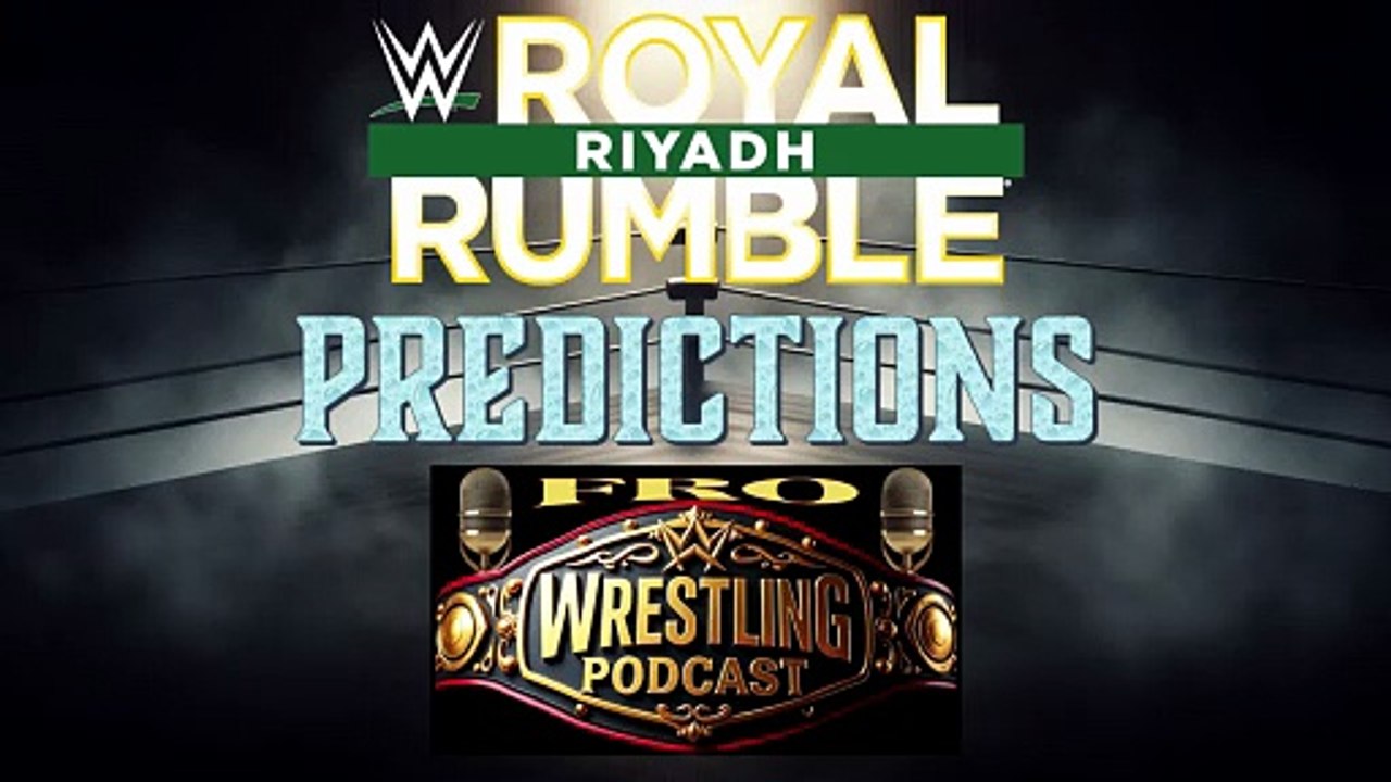 Royal Rumble Predictions - Surprises, Injuries, Debuts