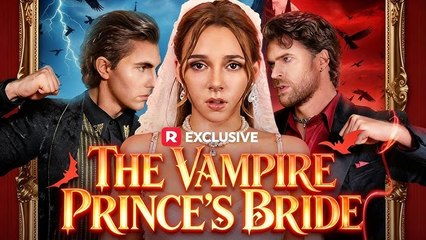 [Hot 2026????] The Vampire Princes Bride EngSub #ReelShort