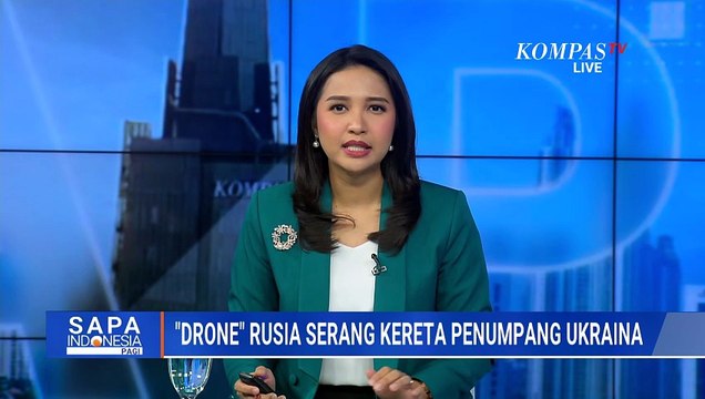 Kereta Penumpang di Ukraina Jadi Sasaran Serangan Drone Rusia | SAPA PAGI