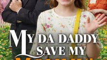 My DA Daddy, Save My Mommy - Full Movie