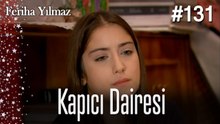 Kapıcı Dairesi #131  - The Kapıcı Kızı: Feriha