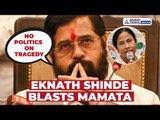 Ajit Pawar Demise: Eknath Shinde BLASTS Mamata Banerjee Over Her Remark