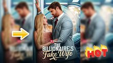The Billionaire's Fake Wife - Lie or True Love?👩‍❤️‍👨[ReelShort New Movie]