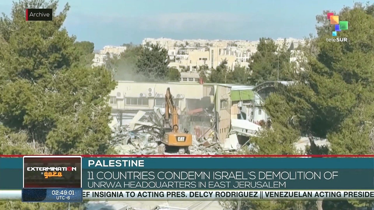 Palestine: 11 countries condemn Israel's demolition of UNRWA headquarters in East Jerusalem