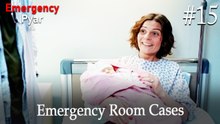 Emergency Room Cases #15