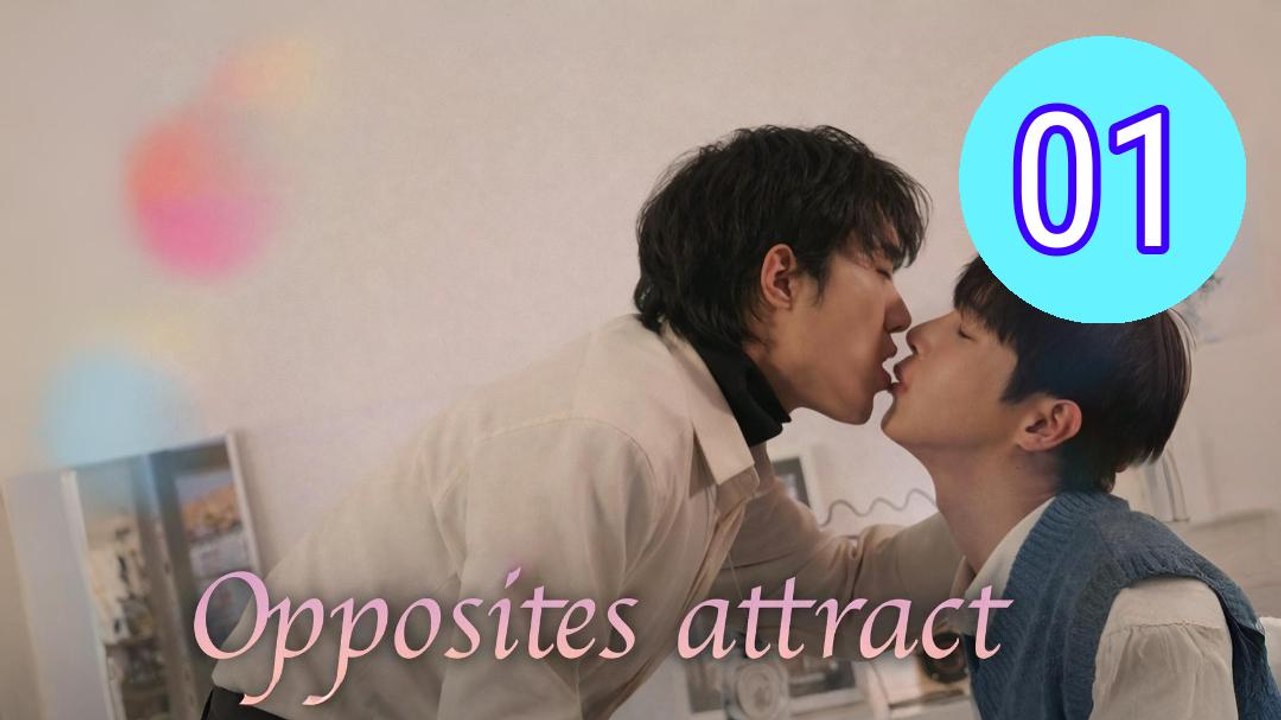 Opposites Attract Episode 1 Engsub