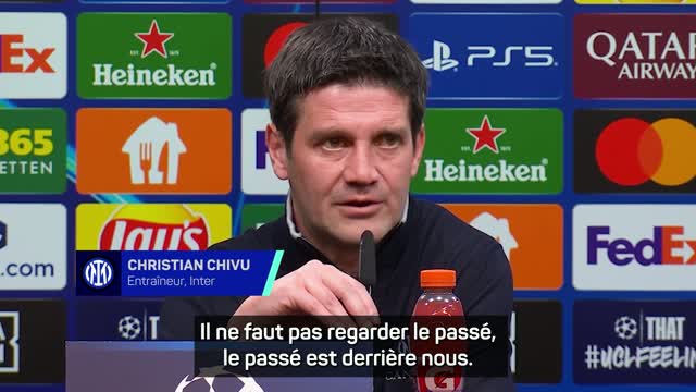Inter - Chivu : "On a ce que l’on mérite, le passé ne compte plus"