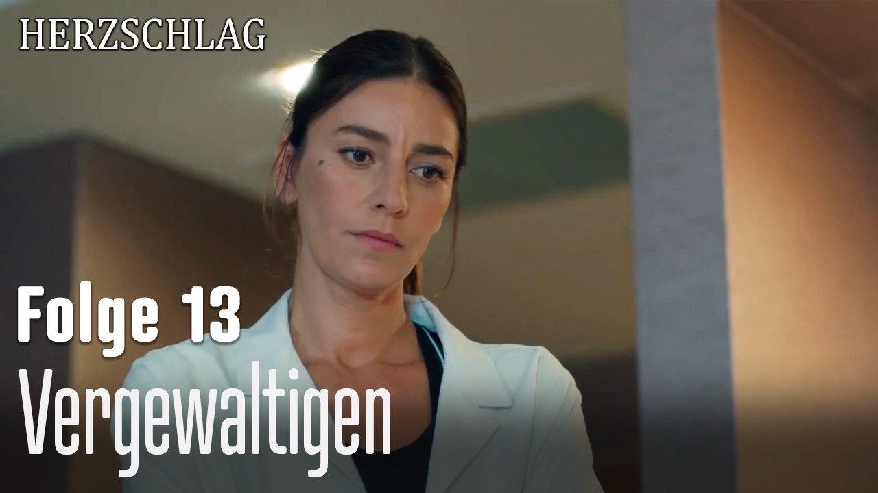 Vergewaltigen-Herzschlag Folge 13