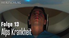 Alps Krankheit-Herzschlag Folge 13