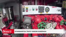 Diyarbakır’da trafo yangını kamerada