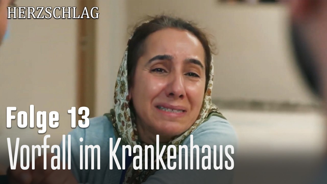 Vorfall im Krankenhaus-Herzschlag Folge 13