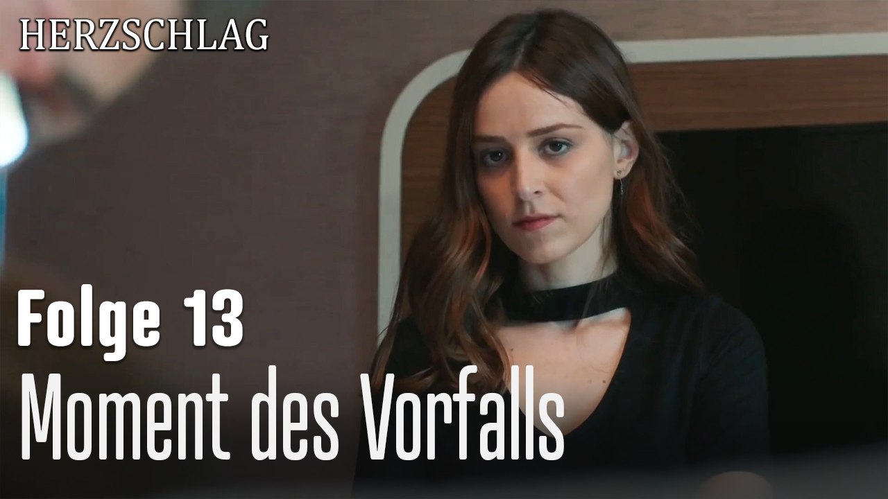 Moment des Vorfalls-Herzschlag Folge 13