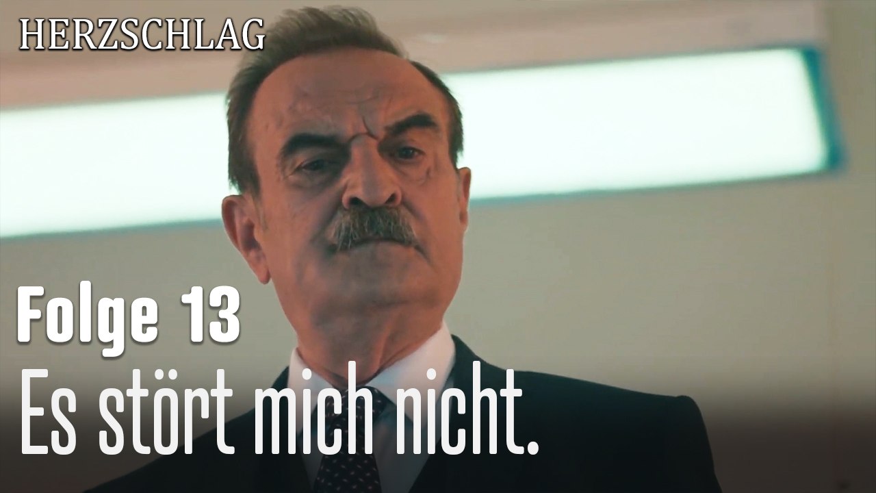 Es stört mich nicht.-Herzschlag Folge 13