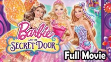 Barbie and the Secret Door (2014) Watch HD