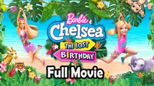 Barbie and Chelsea the Lost Birthday (2021) Watch HD