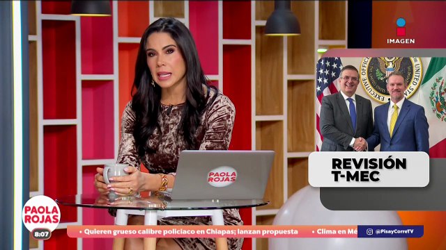 México y EUA dan primer paso para evaluar el T-MEC | DPC con Paola Rojas