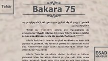 Esad Mansur - Bakara Suresi Tefsiri 75