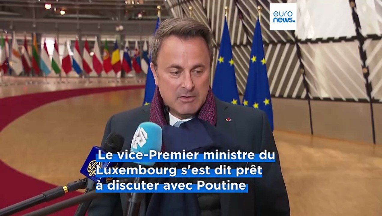 "Nous sommes absents" : le Luxembourgeois Xavier Bettel plaide pour des discussions en face-à-face entre l'UE et Vladimir Poutine