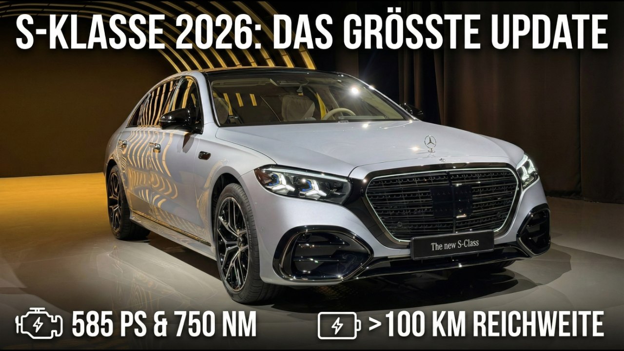 Mercedes S-Klasse 2026 – Das größte Update aller Zeiten