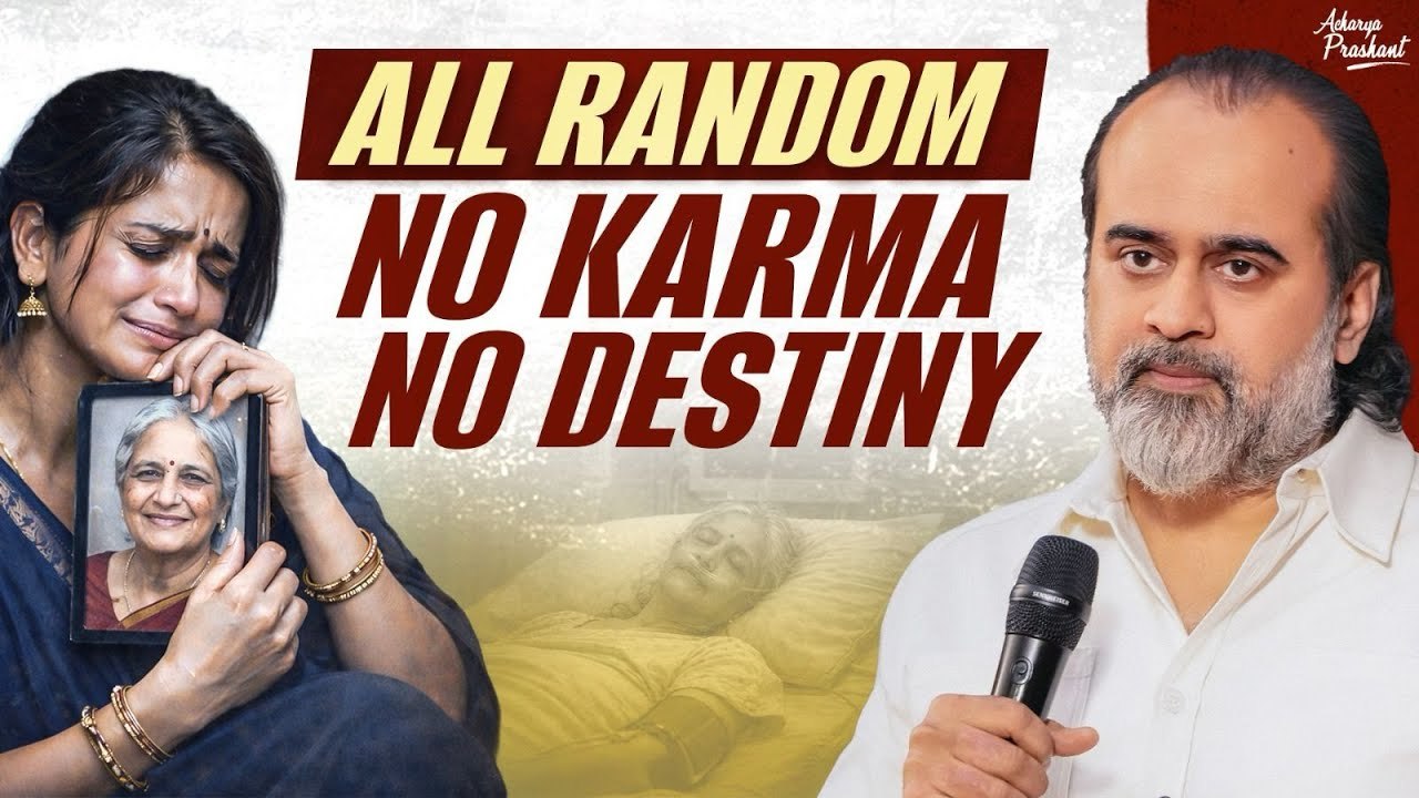 Birth, Death & the Mystery of Randomness|| Acharya Prashant (2024)
