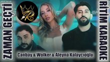 Epey Zaman Geçti - Canbay & Wolker & Aleyna Kalaycıoğlu