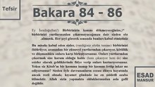 Esad Mansur - Bakara Suresi Tefsiri 84-86