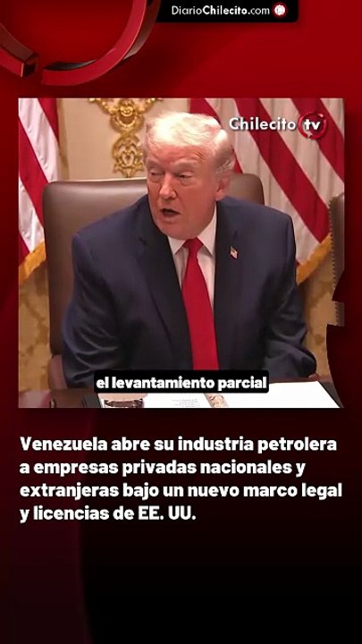 Venezuela abre su industria petrolera a empresas privadas nacionales y extranjeras bajo un nuevo marco legal y licencias de EE. UU.