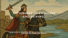 The Legends Of Artasches And Artavasd - An Armenian Legend