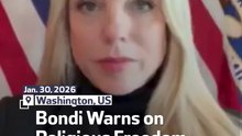 Bondi Warns on Religious Freedom