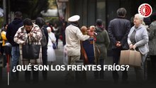 ¿Qué son los frentes fríos?