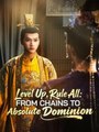 Level Up, Rule All - From Chains to Absolute Dominion #Dramabox