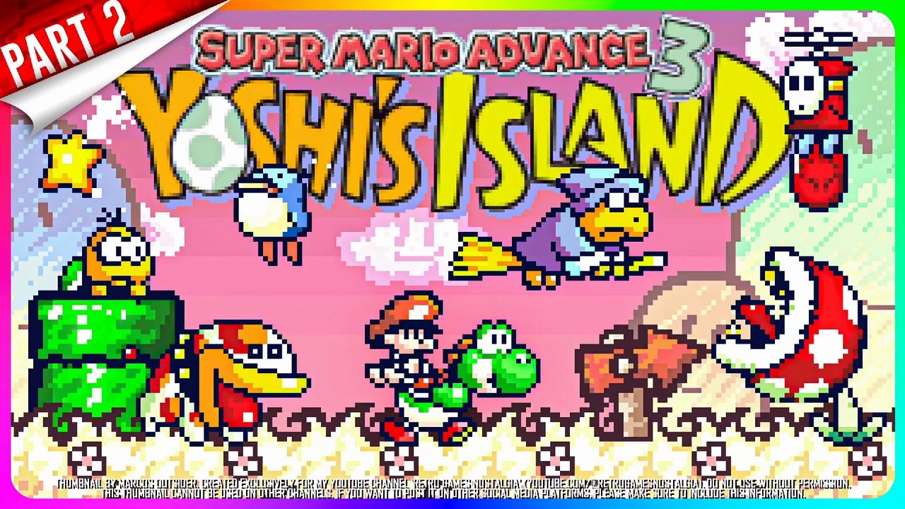 Super Mario Advance 3: Yoshi's Island (GBA - US) Longplay PART 2 of 3 (100%)
