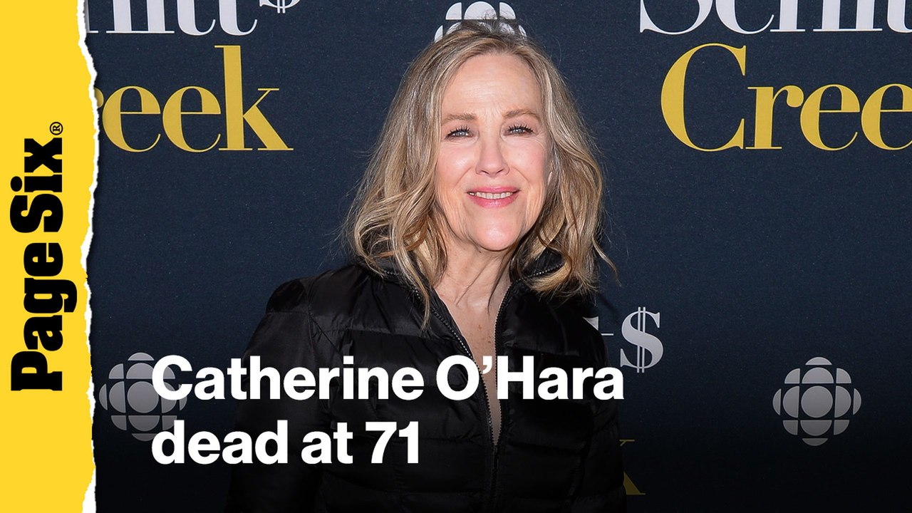 'Schitt's Creek' star Catherine O'Hara dead at 71