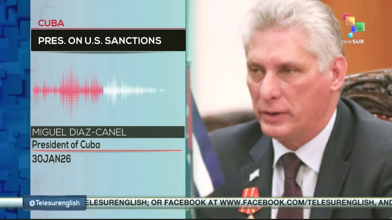 Cuban Pres. Diaz-Canel on U.S sanctions