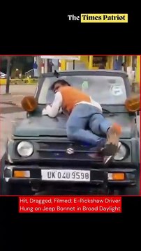 Hit, Dragged, Filmed: E-Rickshaw Driver Hung on Jeep Bonnet in Broad Daylight