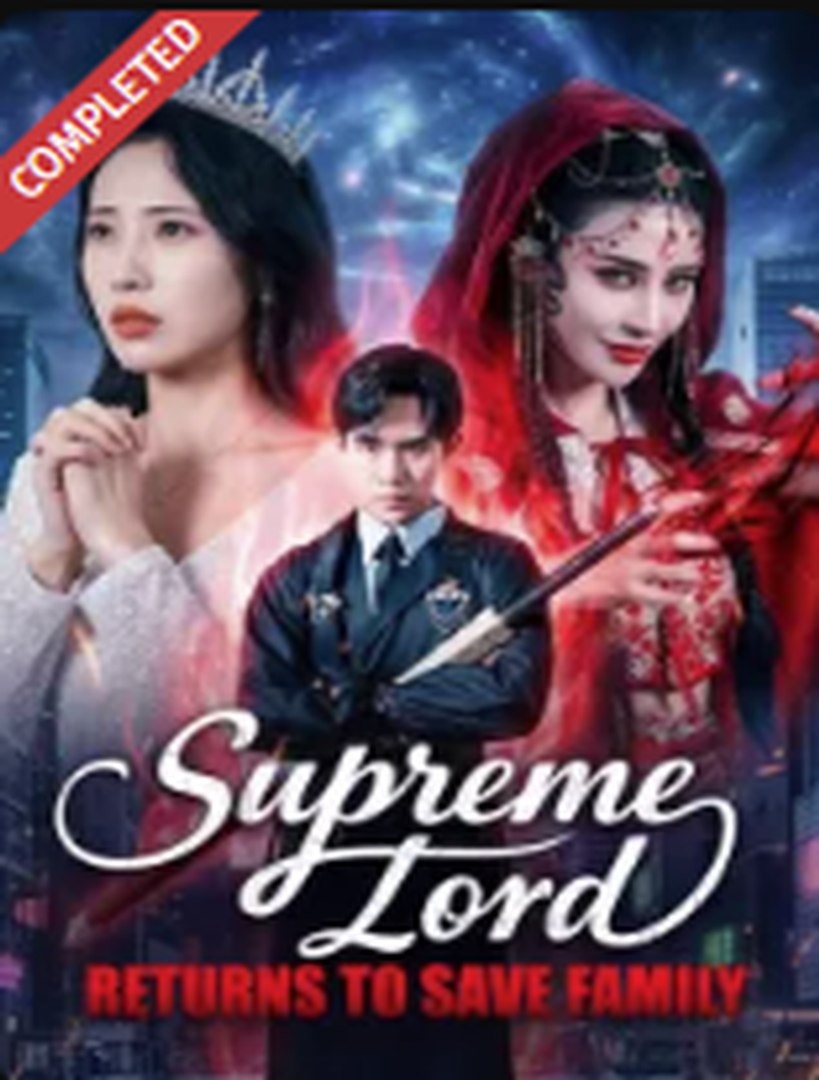 ⁣Supreme Lord Returns to Save Family - Full Movies English Sub