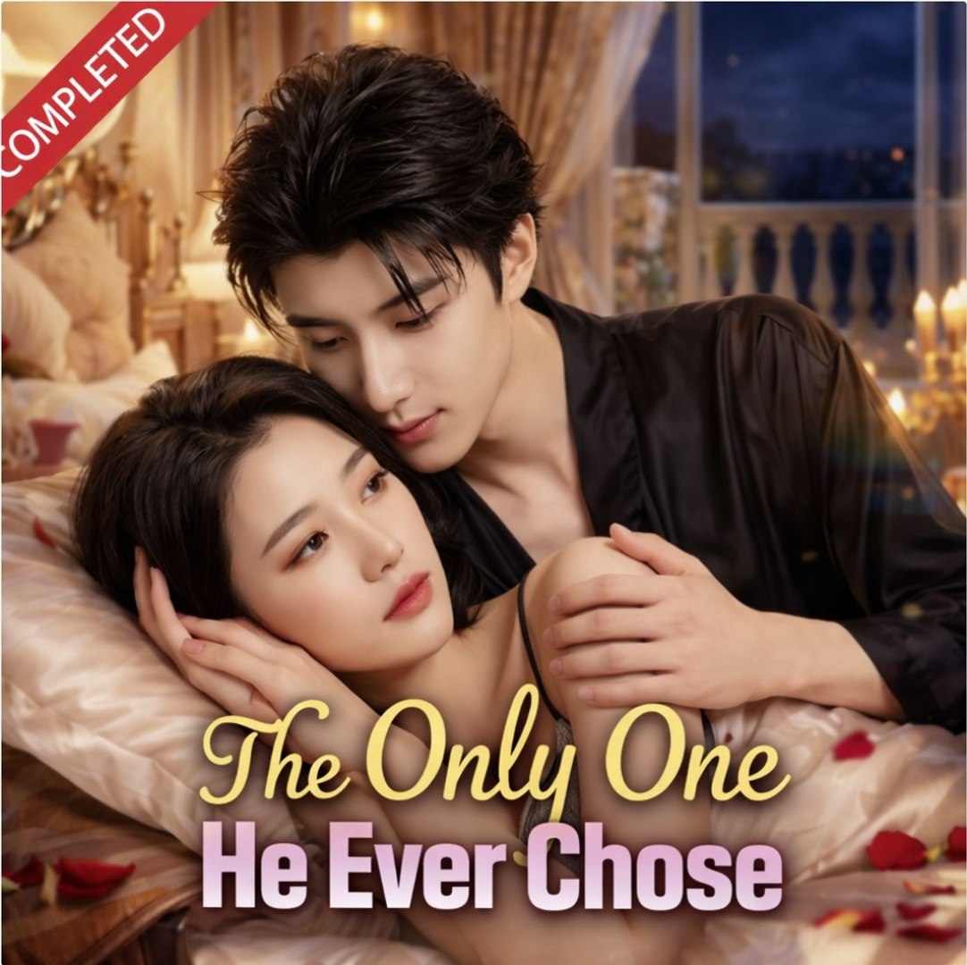 ⁣The Only One He Ever Chose - Full Movies English Sub