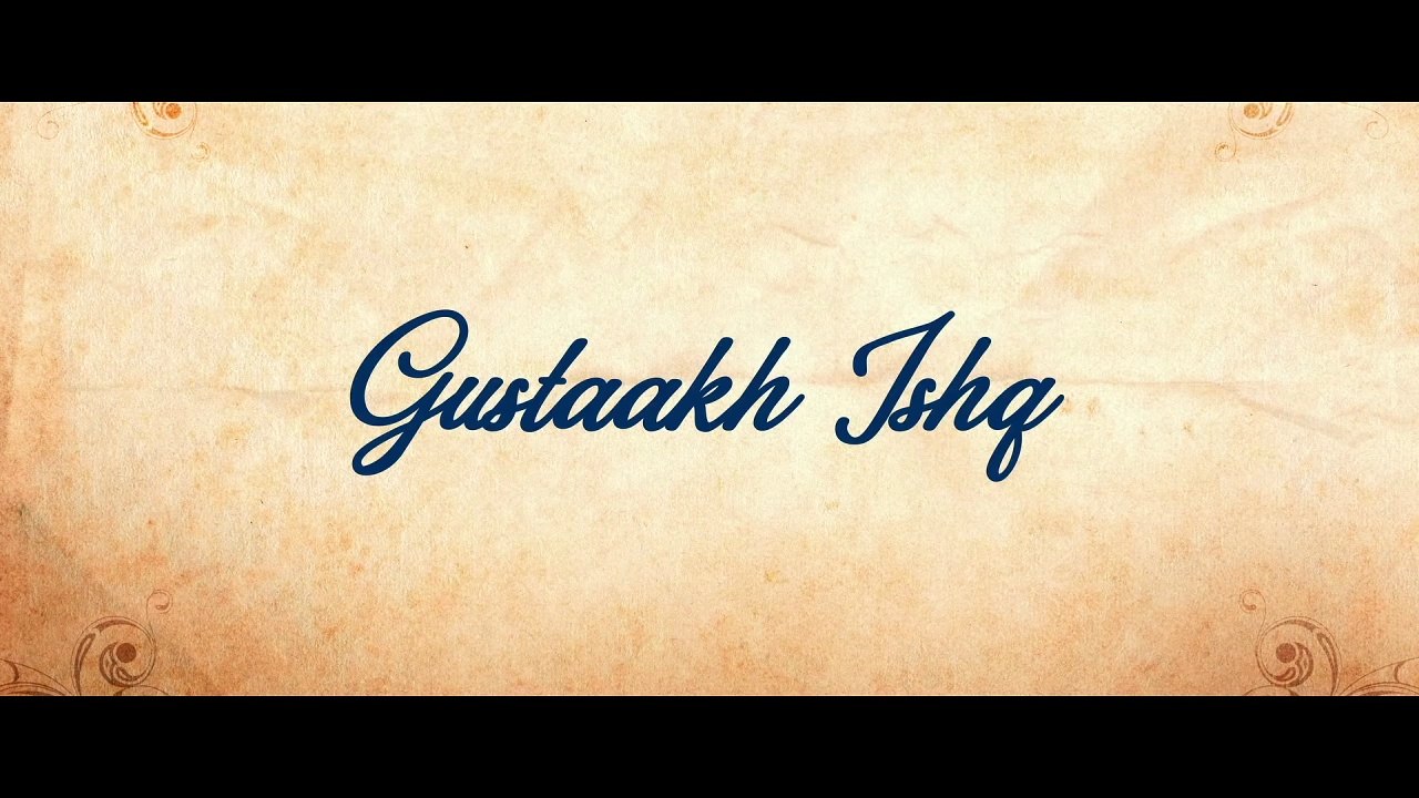 Gustaakh Ishq (2025) | Bollywood Romantic Drama | Full Movie