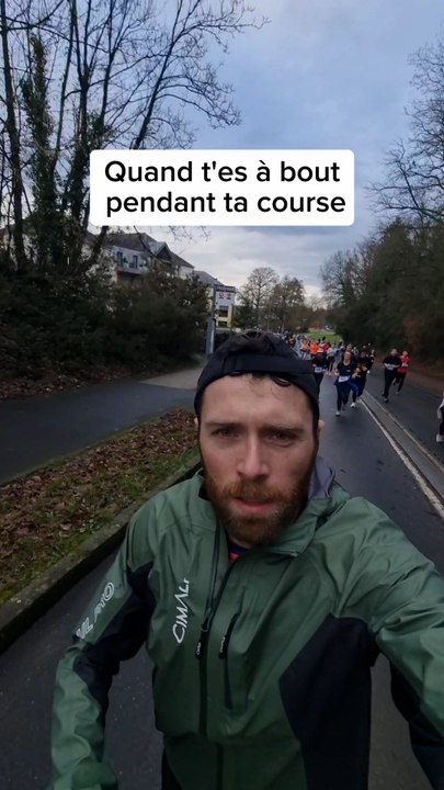Quand t'es à bout pendant ta course