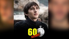 BRAN STARK en 1 MINUTE !