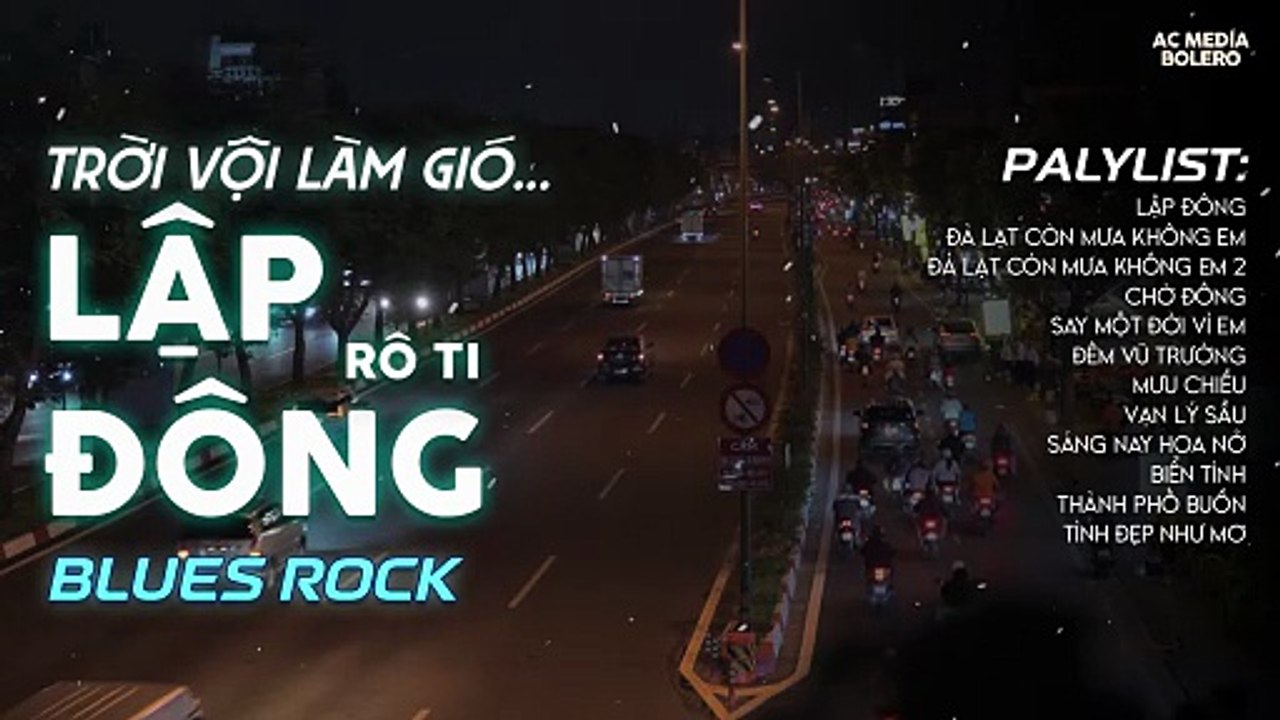 LẬP ĐÔNG - BLUES ROCK - RÔ TI - NHẠC BUỒN TÂM TRẠNG - Trời vội làm gió lập đông lá kia thay màu - YouTube