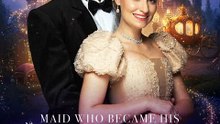 From Maid to Cinderella | Billionaire Romance