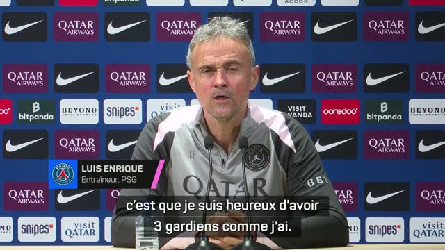 PSG - Safonov numéro 1 ? Luis Enrique botte en touche !