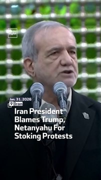 Iran President Blames Trump, Netanyahu For Stoking Protests