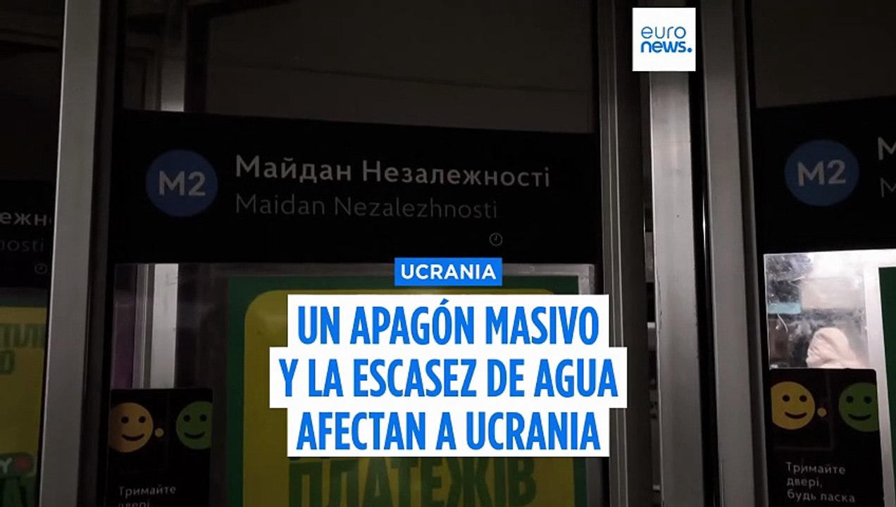 Apagón masivo y escasez de agua en Ucrania