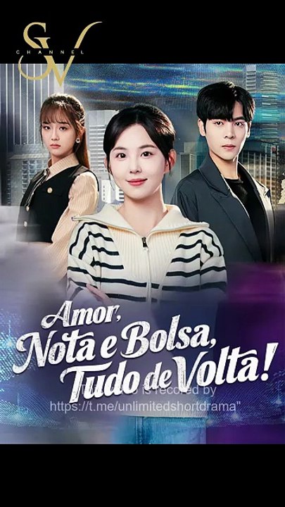 Amor, Nota e Bolsa, Tudo de Volta!