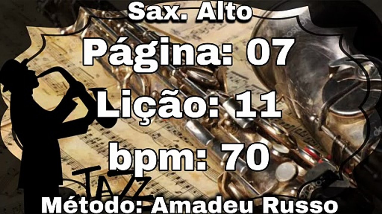 Página: 07 Lição: 11 - Sax. Alto [70 bpm]