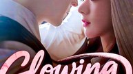 Glowing With You: Lit by Your Love - Chinese Drama - English Sub
