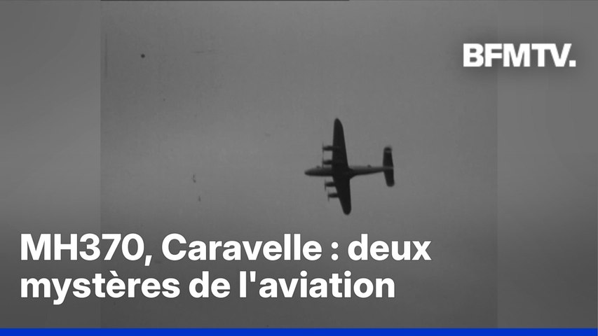 Affaire suivante - MH370, Caravelle : deux...