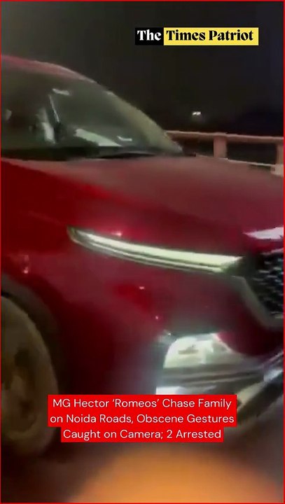 MG Hector ‘Romeos’ Chase Family on Noida Roads, Obscene Gestures Caught on Camera; 2 Arrested
